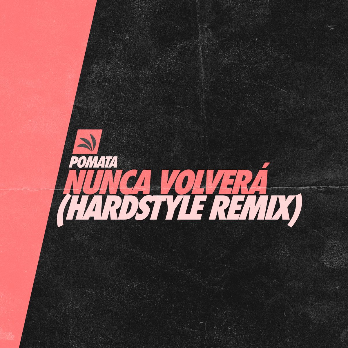 Nunca Volverá (Hardstyle Remix)