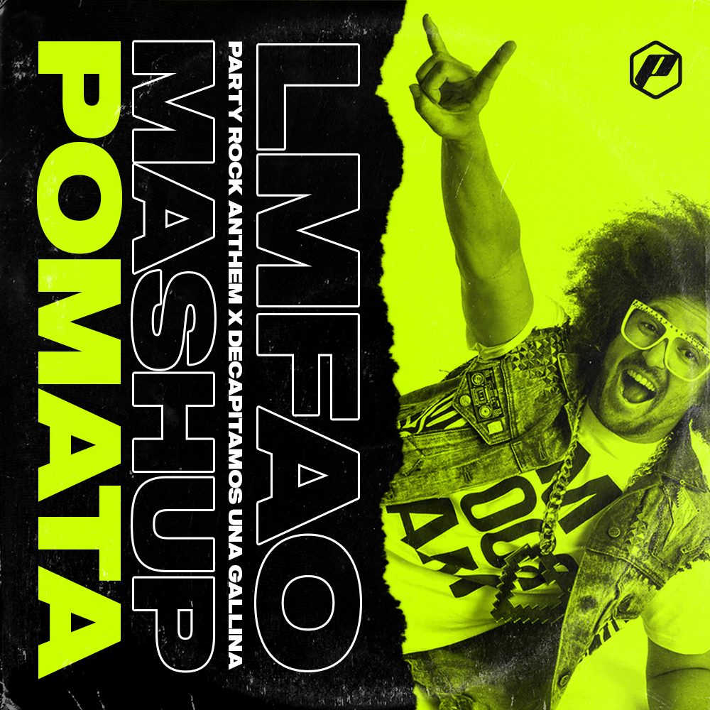 Party Rock Anthem X Decapitamos Una Gallina (POMATA Mix)