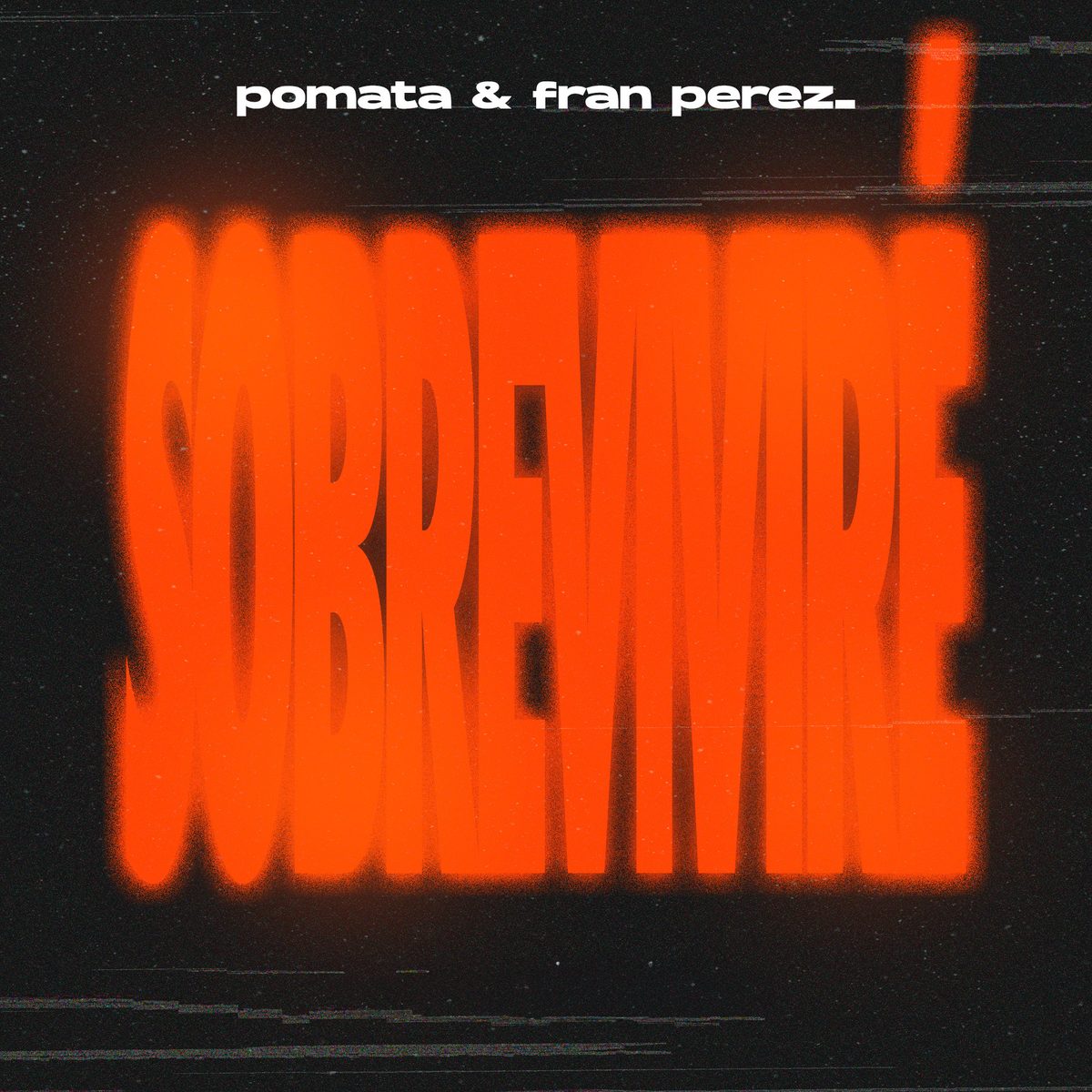 Sobrevivire (POMATA, Fran Perez Techno Radio Remix)