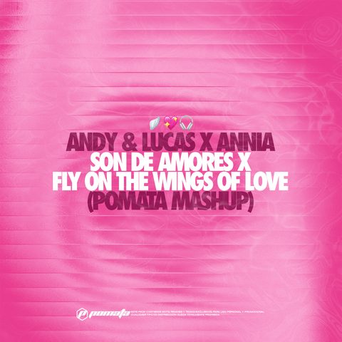 Son de Amores X Fly On The Wings Of Love (POMATA Mashup)
