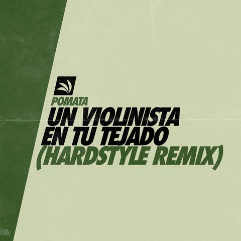 Un Violinista En Tu Tejado (POMATA Hardstyle Remix)