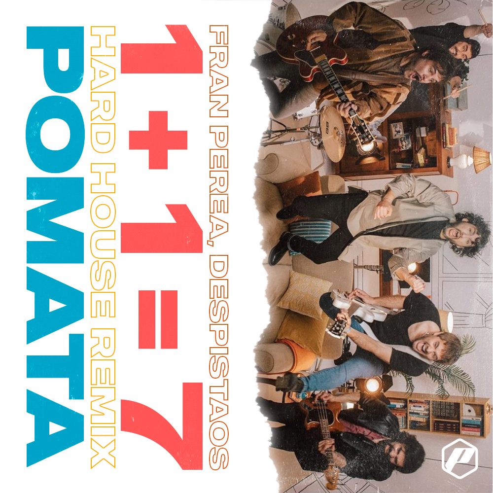 Uno Mas Uno Son 7 (POMATA Hard House Remix)