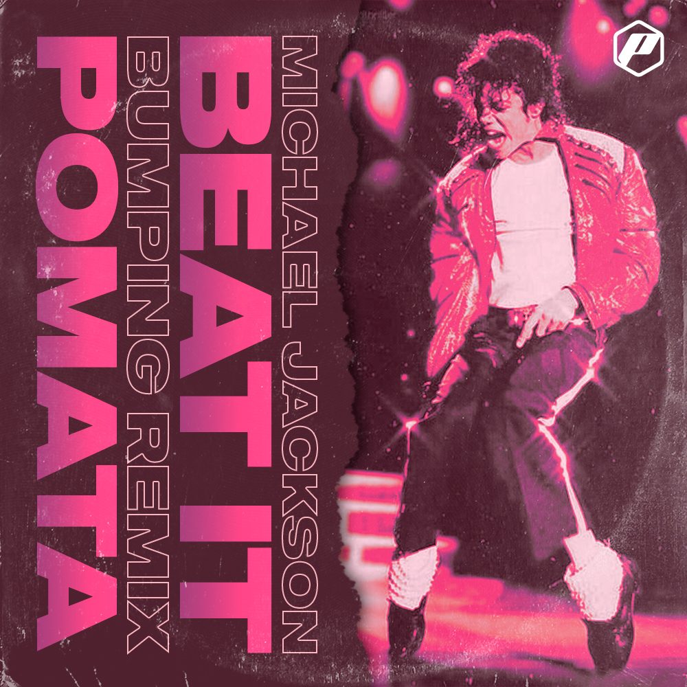 Beat It (POMATA Remix)