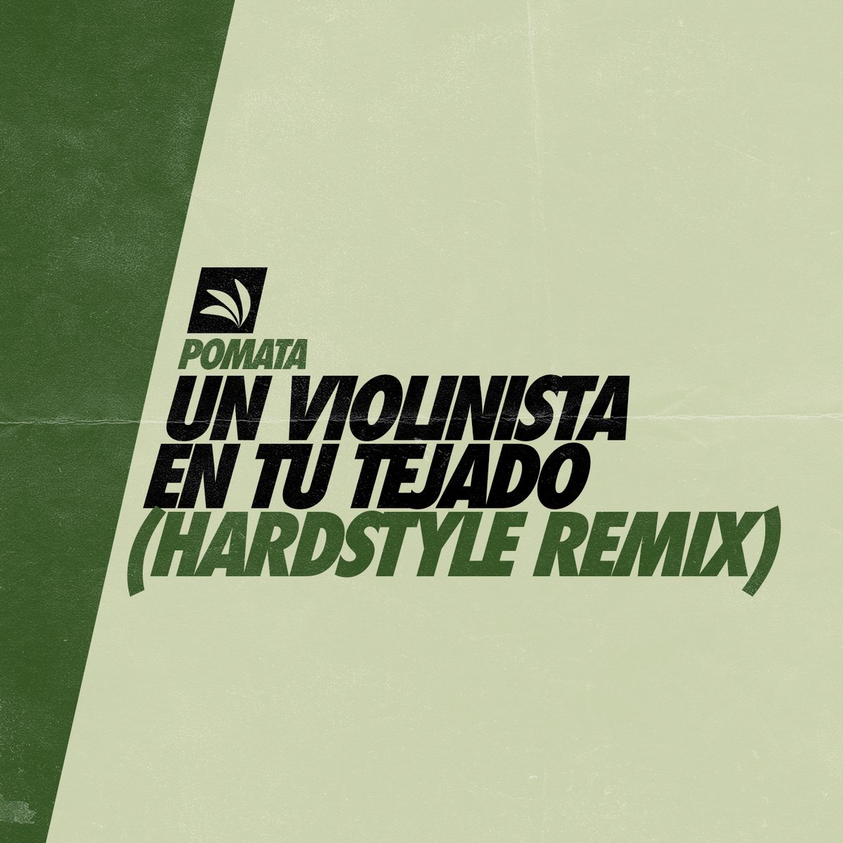 Un Violinista En Tu Tejado (POMATA Hardstyle Remix)